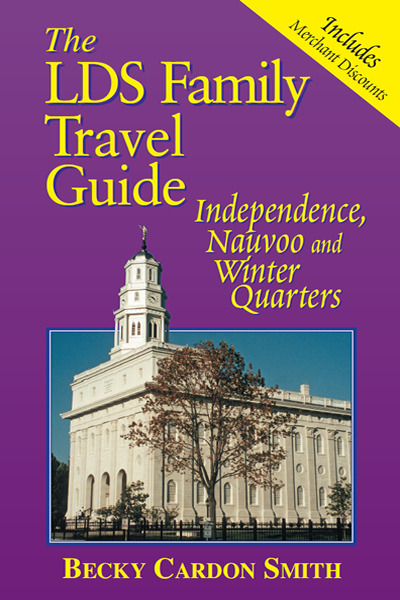 LDS Family Travel Guide - Nauvoo